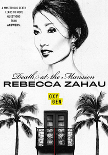 Morte na Mansão: Rebecca Zahau (Death at the Mansion: Rebecca Zahau)