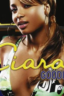 Ciara Feat. Petey Pablo: Goodies - Poster / Capa / Cartaz - Oficial 1