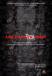 Luz, Câmera, Pichação (Luz, Câmera, Pichação)