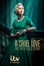 A Cruel Love: The Ruth Ellis Story (Ruth)