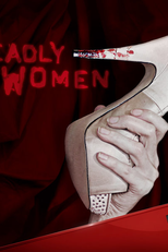 As Verdadeiras Mulheres Assassinas (7ª Temporada) (Deadly Women (Season 7))