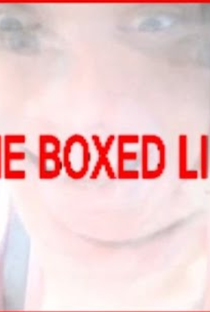 The Boxed Life - Poster / Capa / Cartaz - Oficial 1