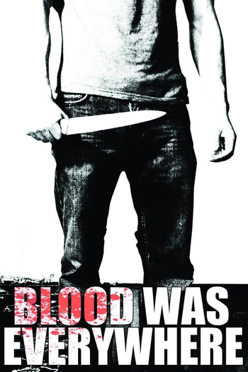 Poster de Filme Blood Was Everywhere (2011)