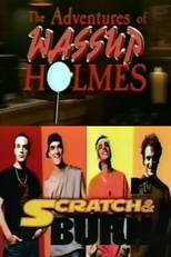 The Adventures of Wassup Holmes by Scratch & Burn (The Adventures of Wassup Holmes by Scratch & Burn)