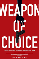 Glock: Violento Objeto de Desejo (Weapon of Choice)