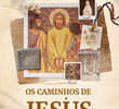 Os Caminhos de Jesus