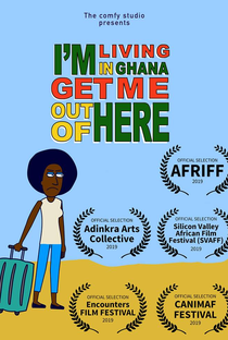 I'm Living In Ghana Get Me Out - Poster / Capa / Cartaz - Oficial 1
