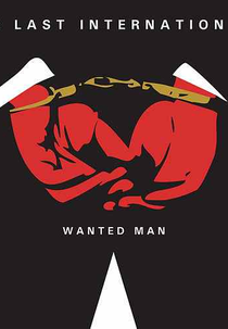 The Last Internationale: Wanted Man (The Last Internationale: Wanted Man)
