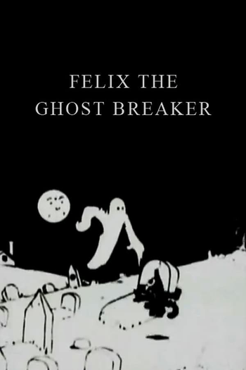 Poster de Curta Felix the Ghost Breaker (1923)