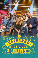 O Estranho Show de Renatinho (O Estranho Show de Renatinho)