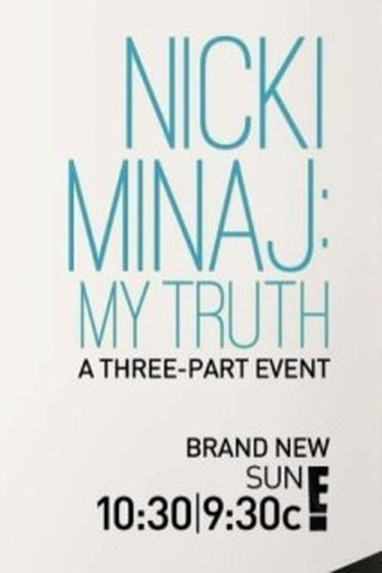  de Série Nicki Minaj: My Truth (2012)