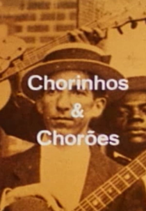 Chorinhos e Chorões (Chorinhos e Chorões)