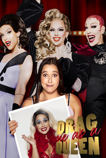 Drag Me as a Queen – Uma Diva Dentro de Mim! - Poster / Capa / Cartaz - Oficial 2