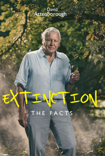 Extinction: The Facts - Poster / Capa / Cartaz - Oficial 1