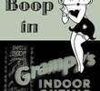 Betty Boop in Grampy's Indoor Outing