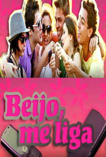 Beijo, Me liga! - Poster / Capa / Cartaz - Oficial 2