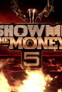 Show Me the Money (Season 5) - Poster / Capa / Cartaz - Oficial 1