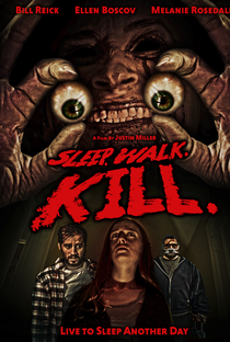 Sleep. Walk. Kill. - Poster / Capa / Cartaz - Oficial 1