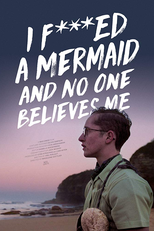 I F*cked a Mermaid and No One Believes Me (I F*cked a Mermaid and No One Believes Me)