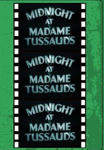 Midnight at Madame Tussaud’s (Midnight at Madame Tussaud’s)