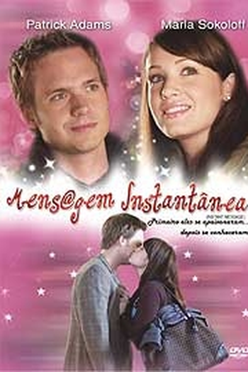  de Filme Mensagem Instantânea (2005)