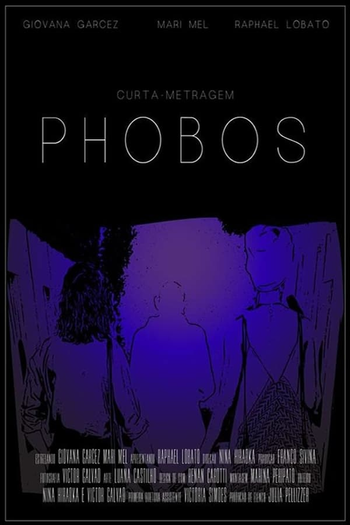 Poster de Curta Phobos (2018)