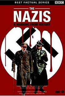 Os Nazistas: Uma Advertência da História - Poster / Capa / Cartaz - Oficial 2