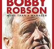 Bobby Robson: Mais que um Treinador