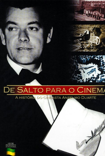 De Salto para o Cinema - A História do Cineasta Anselmo Duarte - Poster / Capa / Cartaz - Oficial 1