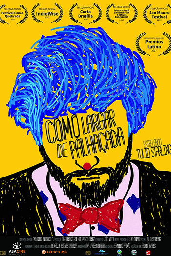 Poster de Curta Como Largar de Palhaçada (2017)