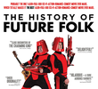 A História do Future Folk