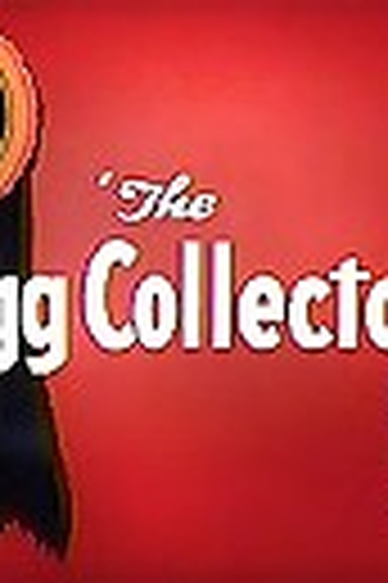 Poster de Curta The Egg Collector  (1940)