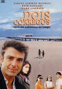 Dois Córregos: Verdades Submersas no Tempo (Dois Córregos: Verdades Submersas no Tempo)