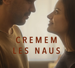 Cremem les naus