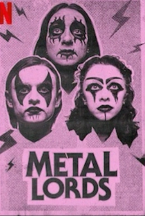 Metal Lords - Poster / Capa / Cartaz - Oficial 2