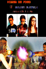 Homem de Fogo e Mulher Elétrica - Ainda Não é o Fim (Homem de Fogo e Mulher Elétrica - Ainda Não é o Fim)