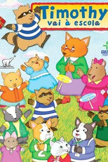 Timothy vai a escola (Timothy Goes to School)