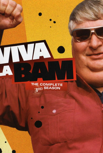 Viva La Bam (3ª Temporada) - Poster / Capa / Cartaz - Oficial 1