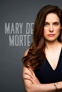 Mary de Morte (1ª Temporada) - Poster / Capa / Cartaz - Oficial 5
