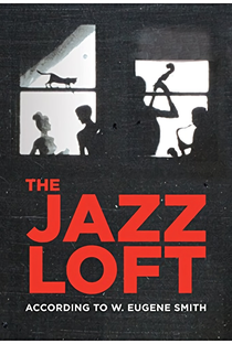 The Jazz Loft According to W. Eugene Smith - Poster / Capa / Cartaz - Oficial 4