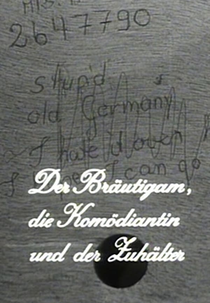 O Noivo, a Comediante e o Cafetão (Der Bräutigam, die Komödiantin und der Zuhälter)