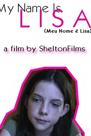 Poster de Curta Meu Nome é Lisa (2007)