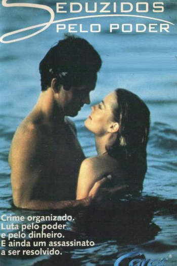  de Filme Seduzidos Pelo Poder (1985)