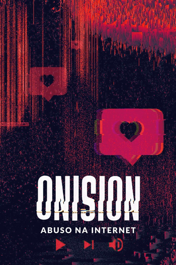 Poster de Franquia Onision: In Real Life (2021)