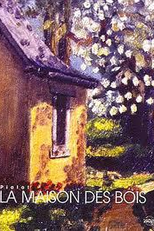 La Maison des Bois      (La Maison des Bois     )