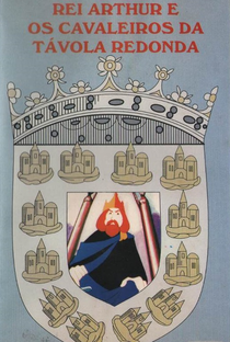 Rei Arthur e Os Cavaleiros da Távola Redonda - Poster / Capa / Cartaz - Oficial 1