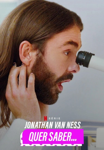 Jonathan Van Ness Quer Saber... (1ª Temporada) (Getting Curious with Jonathan Van Ness (Season 1))