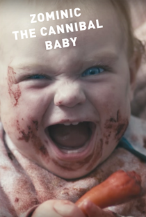 Zominic the Cannibal Baby - Poster / Capa / Cartaz - Oficial 1
