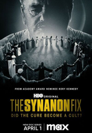 Synanon: Reabilitação e Culto (The Synanon Fix: Did the Cure Become a Cult?)