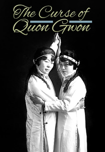 A Maldição de Quon Gwon (The Curse of Quon Gwon: When the Far East Mingles with the West)